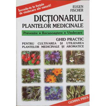 DICTIONARUL PLANTELOR MEDICINALE