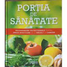 PORTIA DE SANATATE: RECOMANDARI NUTRITIONALE PENTRU ORICE AFECTIUNE DE LA RACELI LA CANCER