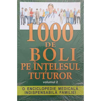 1000 DE BOLI PE INTELESUL TUTUROR VOL.2 M-Z