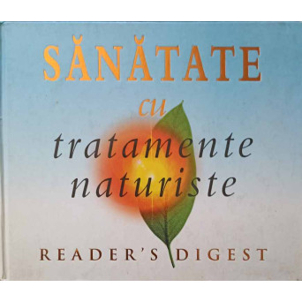 SANATATE CU TRATAMENTE NATURISTE