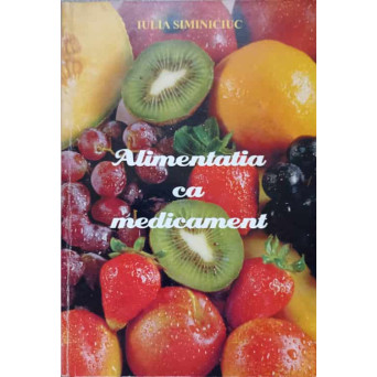 ALIMENTATIA CA MEDICAMENT