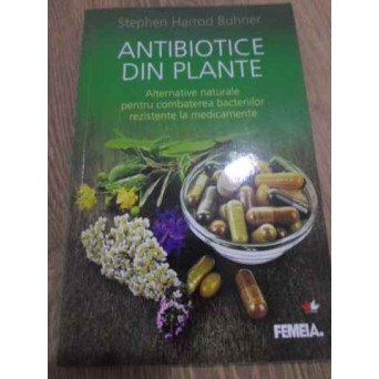 ANTIBIOTICE DIN PLANTE