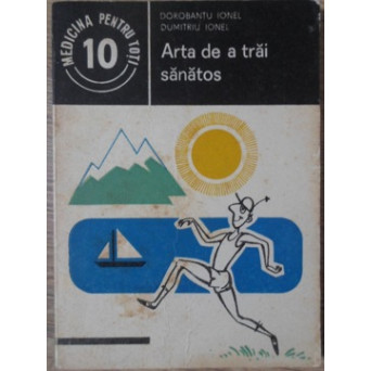 ARTA DE A TRAI SANATOS