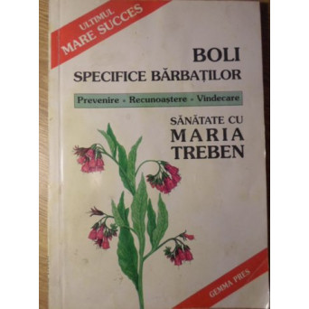 BOLI SPECIFICE BARBATILOR. PREVENIRE, RECUNOASTERE, VINDECARE