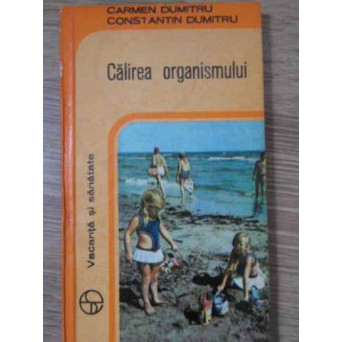 CALIREA ORGANISMULUI