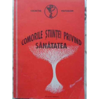 COMORILE STIINTEI PRIVIND SANATATEA COMORILE STIINTEI PRIVIND SANATATEA