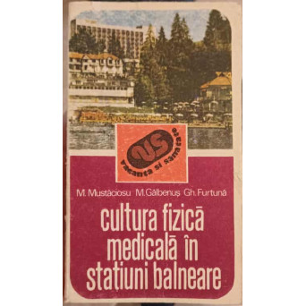 CULTURA FIZICA MEDICALA IN STATIUNI BALNEARE
