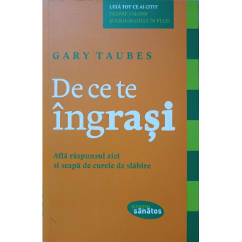 DE CE TE INGRASI. AFLA RASPUNSUL AICI SI SCAPA DE CURELE DE SLABIRE