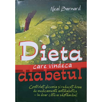 DIETA CARE VINDECA DIABETUL