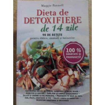 DIETA DE DETOXIFIERE DE 14 ZILE. 90 DE RETETE