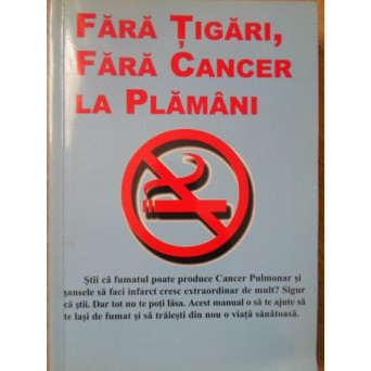 FARA TIGARI, FARA CANCER LA PLAMANI
