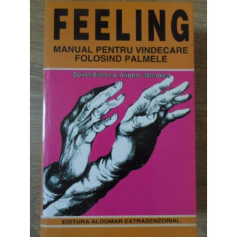 FEELING MANUAL PENTRU VINDECARE FOLOSIND PALMELE