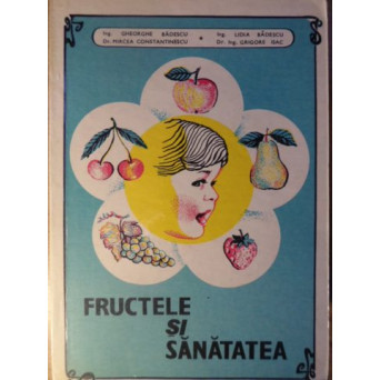 FRUCTELE SI SANATATEA