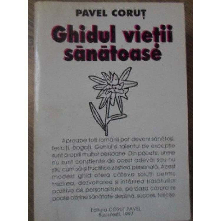 guidance Making path Cartea GHIDUL VIETII SANATOASE scrisa de PAVEL CORUT - Anticariat Ursu  Online