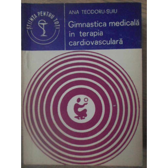 GIMNASTICA MEDICALA IN TERAPIA CARDIOVASCULARA