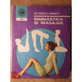 GIMNASTICA SI MASAJUL