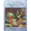 HRANA VIE. O SPERANTA PENTRU FIECARE