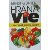 HRANA VIE, O SPERANTA PENTRU FIECARE HRANA VIE, O SPERANTA PENTRU FIECARE