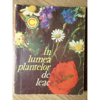 IN LUMEA PLANTELOR DE LEAC