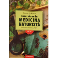 INCURSIUNE IN MEDICINA NATURISTA, IN AMINTIREA LUI VALERIU POPA. EDITIA A XI-A INCURSIUNE IN MEDICINA NATURISTA, IN AMINTIREA LUI VALERIU POPA. EDITIA A XI-A