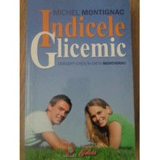 INDICELE GLICEMIC. CONCEPT-CHEIE IN DIETA MONTIGNAC