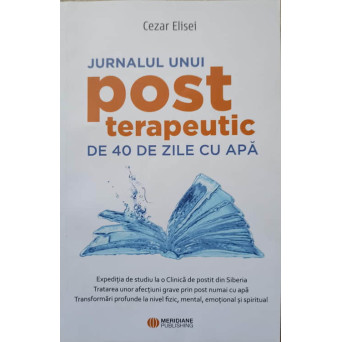 JURNALUL UNUI POST TERAPEUTIC DE 40 DE ZILE CU APA