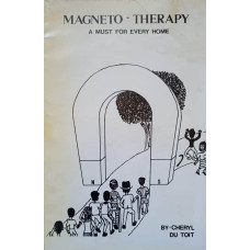 MAGNETO-THERAPY, A MUST FOR EVERY HOME