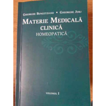 MATERIE MEDICALA CLINICA HOMEOPATICA VOL.1