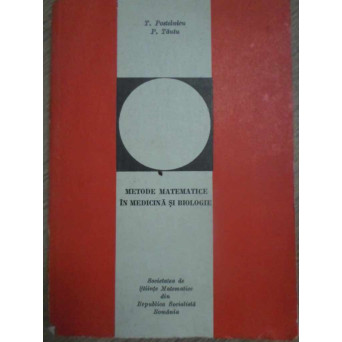 METODE MATEMATICE IN MEDICINA SI BIOLOGIE