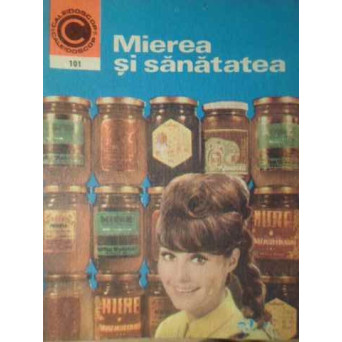 MIEREA SI SANATATEA