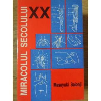 MIRACOLUL SECOLULUI XX SAU TERAPIA DE INDREPTARE A COXALELOR PRIN MASAJ SI PRESOPUNCTURA