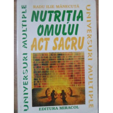 NUTRITIA OMULUI ACT SACRU