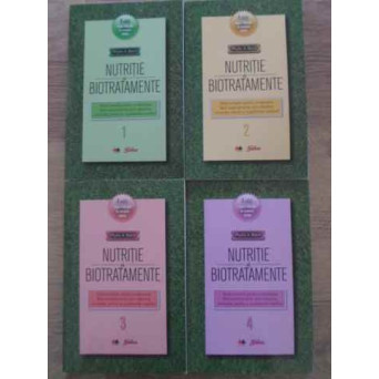NUTRITIE SI BIOTRATAMENTE VOL.1-4