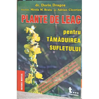 PLANTE DE LEAC PENTRU TAMADUIREA SUFLETULUI
