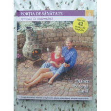 PORTIA DE SANATATE VOL.6 DIABET, ECZEMA, GUTA