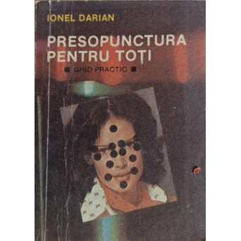 PRESOPUNCTURA PENTRU TOTI