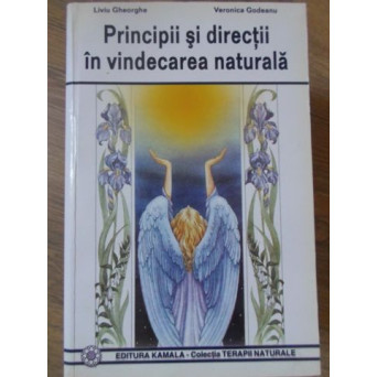PRINCIPII SI DIRECTII IN VINDECAREA NATURALA