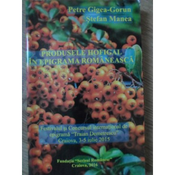 PRODUSELE HOFIGAL IN EPIGRAMA ROMANEASCA