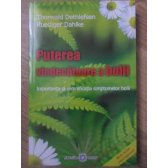 PUTEREA VINDECATOARE A BOLII