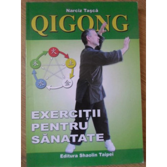 QIGONG EXERCITII PENTRU SANATATE