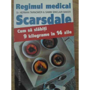 REGIMUL MEDICAL SCARSDALE. CUM SA SLABITI 9 KILOGRAME IN 14 ZILE