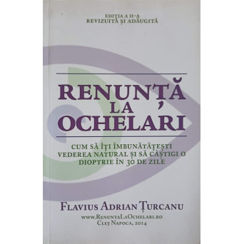 RENUNTA LA OCHELARI
