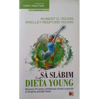 SA SLABIM CU DIETA YOUNG