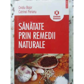 SANATATE PRIN REMEDII NATURALE