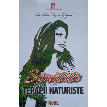 SANATATE PRIN TERAPII NATURISTE
