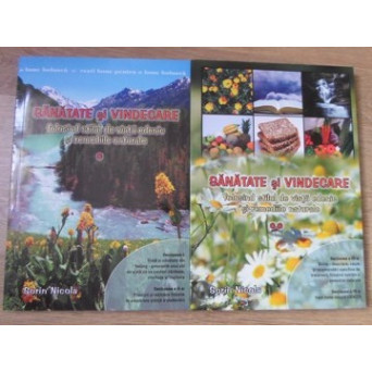 SANATATE SI VINDECARE FOLOSIND STILUL DE VIATA EDENIC SI REMEDIILE NATURALE VOL.1-2