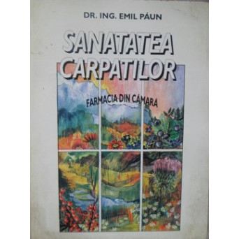 SANATATEA CARPATILOR. FARMACIA DIN CAMARA