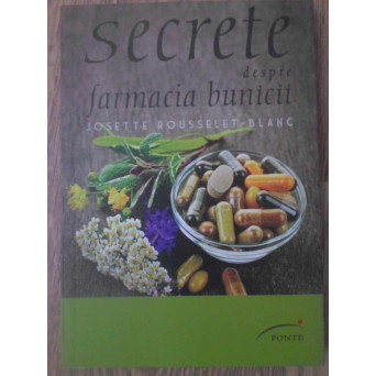 SECRETE DESPRE FARMACIA BUNICII
