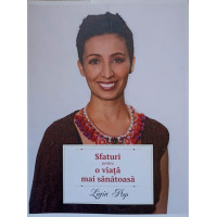 SFATURI PENTRU O VIATA MAI SANATOASA SFATURI PENTRU O VIATA MAI SANATOASA