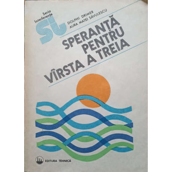 SPERANTA PENTRU VARSTA A TREIA